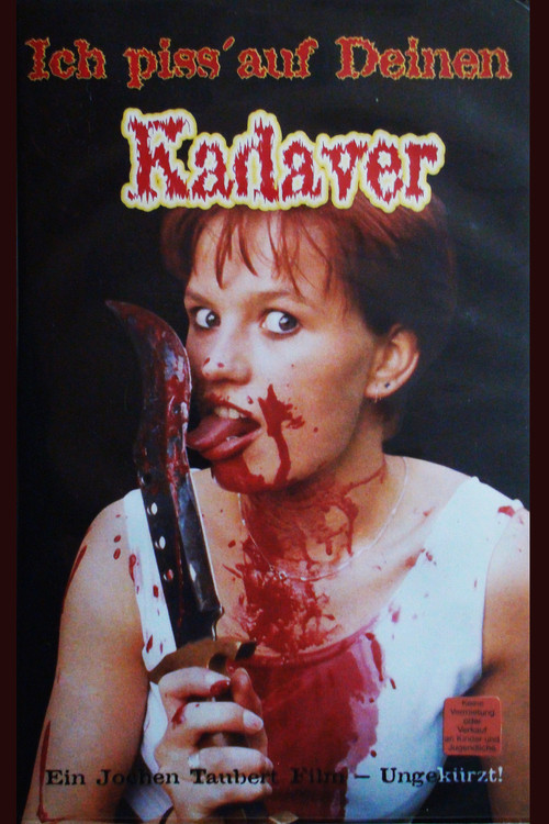Ich piss' auf deinen Kadaver (1999) movie poster