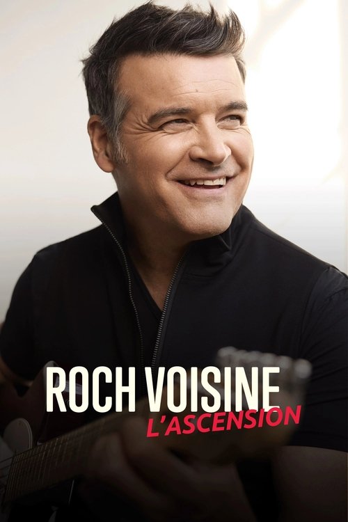 Roch Voisine - l'ascension (2025) movie poster