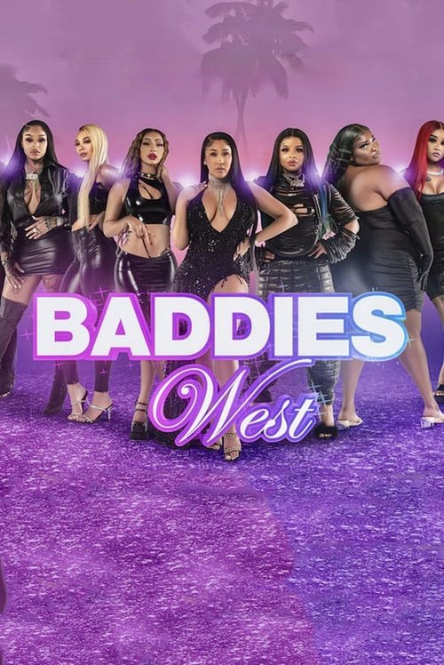 Baddies West (2023) TV show poster