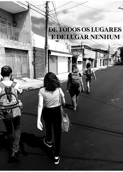 De Todos os Lugares e de Lugar Nenhum (2023) movie poster