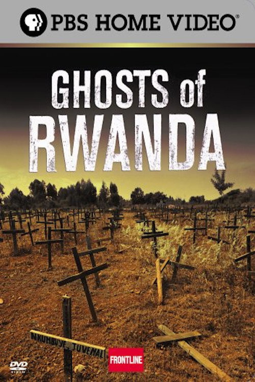 Ghosts of Rwanda (2004) movie poster