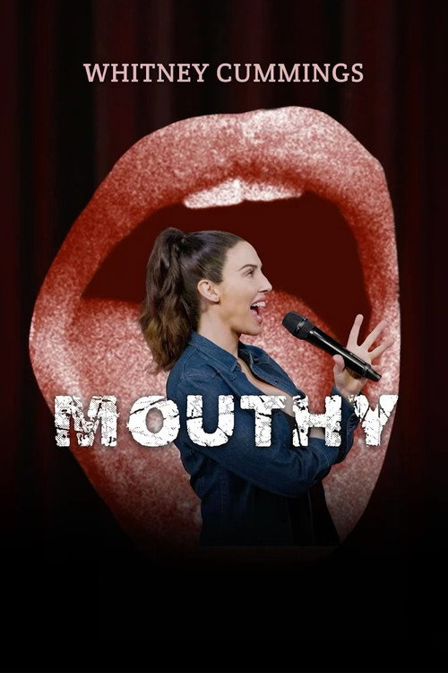 Whitney Cummings: Mouthy (2023) movie poster