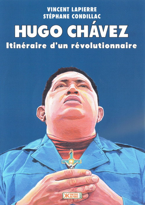 Hugo Chávez: Itinéraire d'un révolutionnaire (2016) movie poster