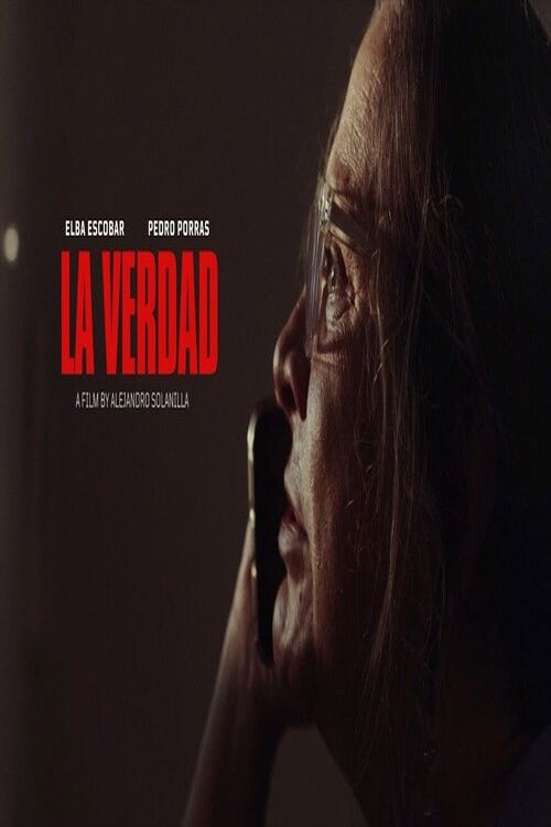 La Verdad (2024) movie poster