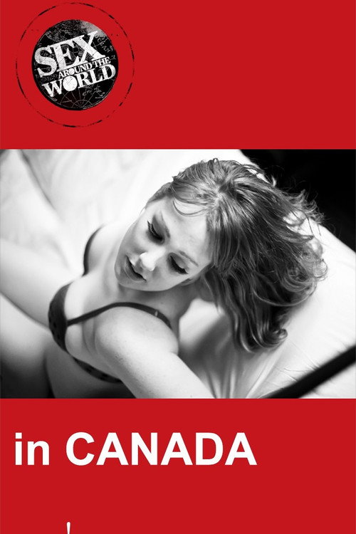 Le sexe au Canada (2012) TV show poster