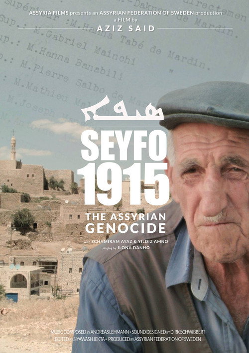 Seyfo 1915 - The Assyrian Genocide (2015) movie poster