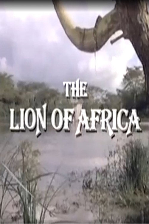 The Lion of Africa (1987) movie poster