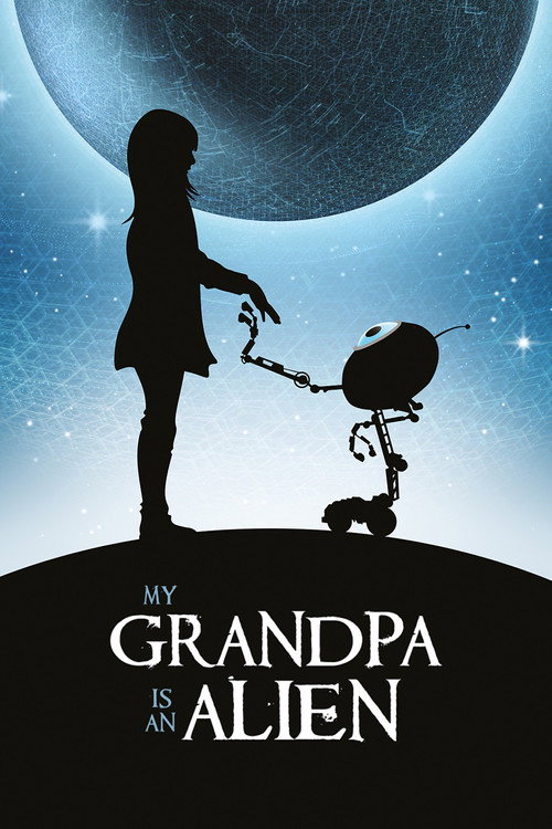 My Grandpa is an Alien (2019) movie poster