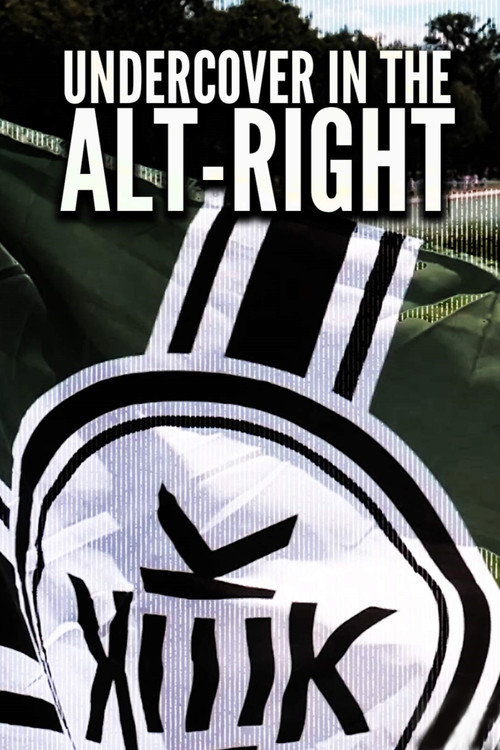 Undercover in the Alt-Right (2018) movie poster