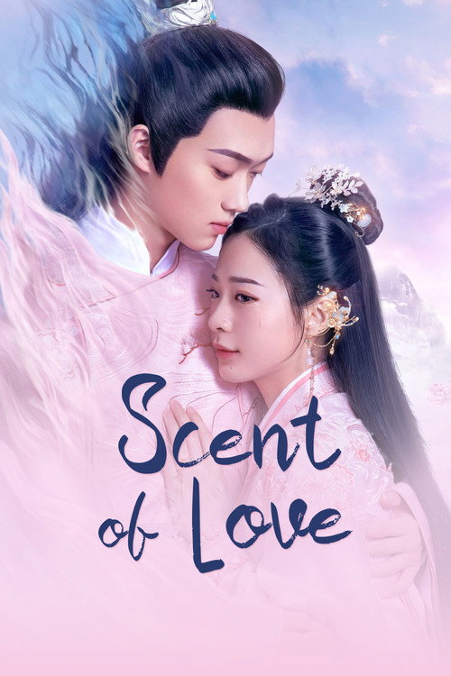 Scent of Love (2022) TV show poster