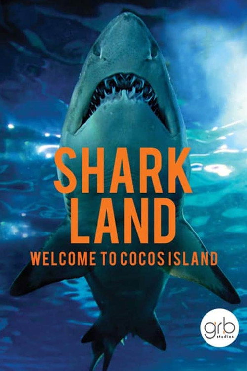 Shark Land: Welcome to Cocos Island (2015) movie poster