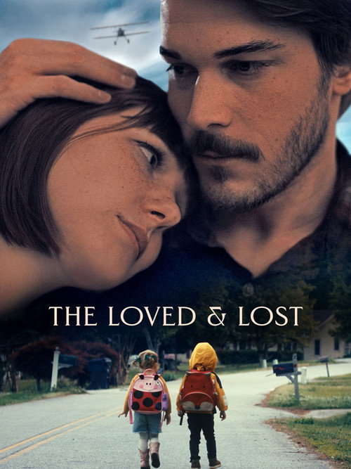 The Loved and Lost (2025) movie poster