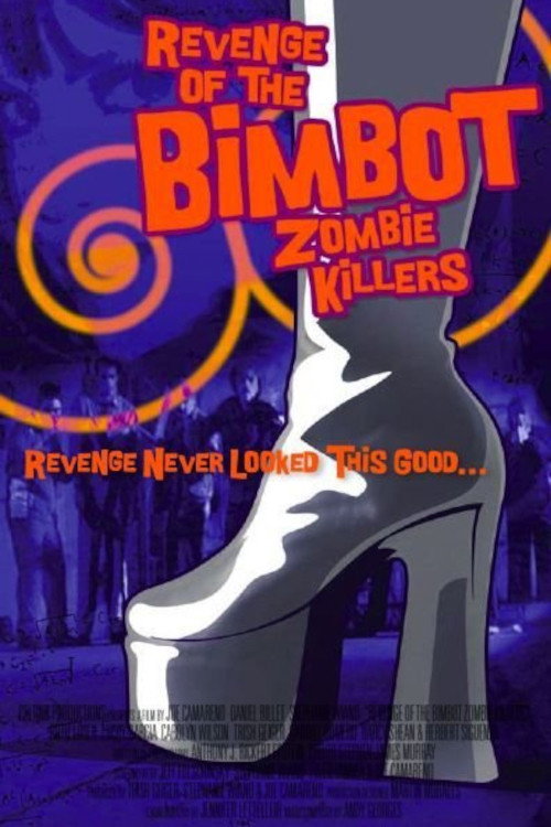 Revenge of the Bimbot Zombie Killers (2014) movie poster