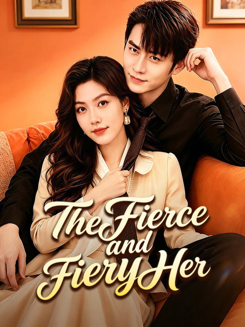 The Fierce and Fiery Her TV show poster