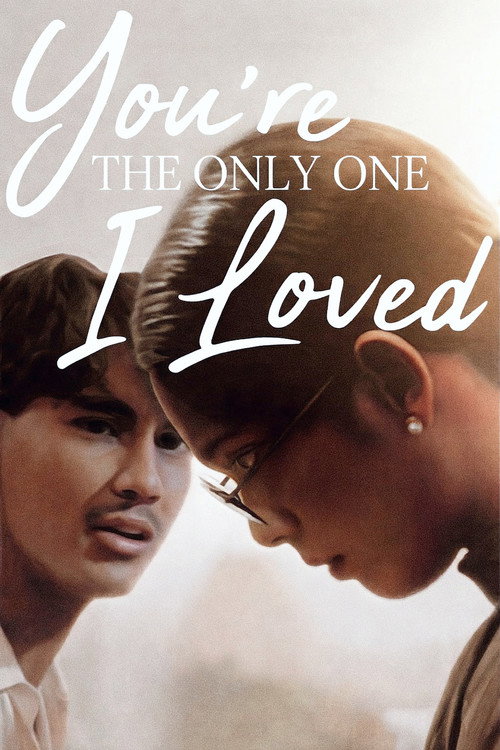 You're the Only One I Loved (1992) movie poster