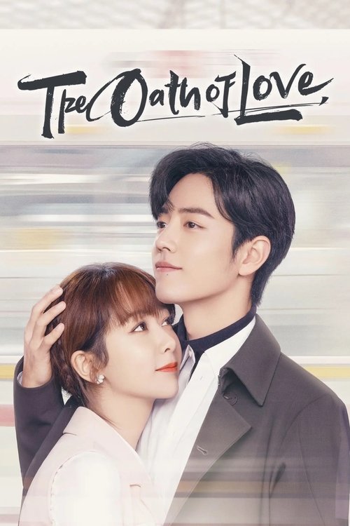 The Oath of Love (2022) TV show poster