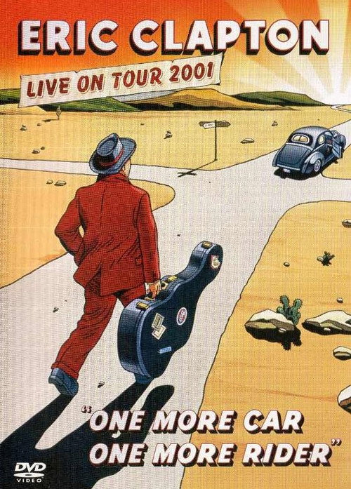 Eric Clapton: One More Car One More Rider (2001) movie poster