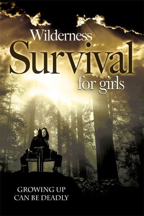 Wilderness Survival for Girls (2004) movie poster