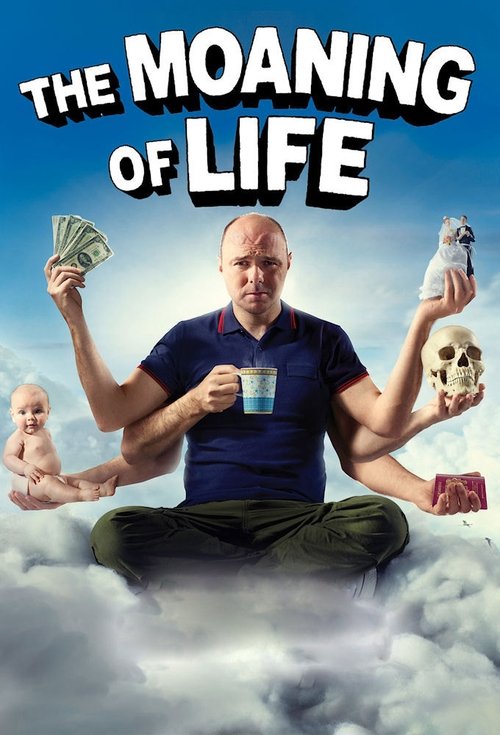 The Moaning of Life (2013) TV show poster