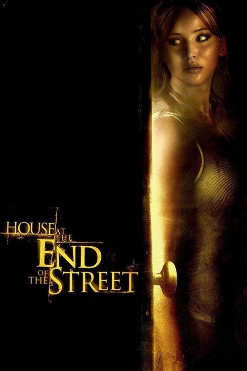 House at the End of the Street (2012) movie poster