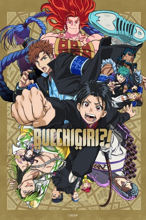 BUCCHIGIRI?! (2024) TV show poster