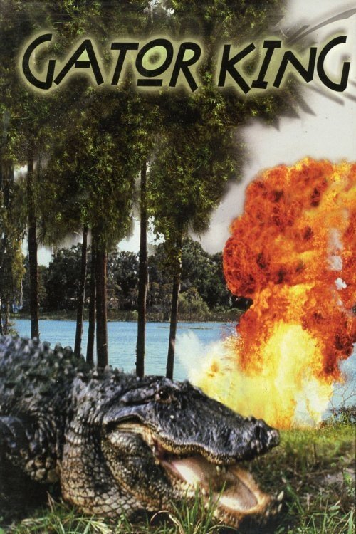 Gator King (1997) movie poster