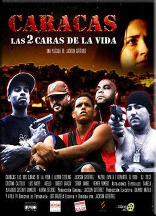 Caracas, las 2 caras de la vida (2012) movie poster