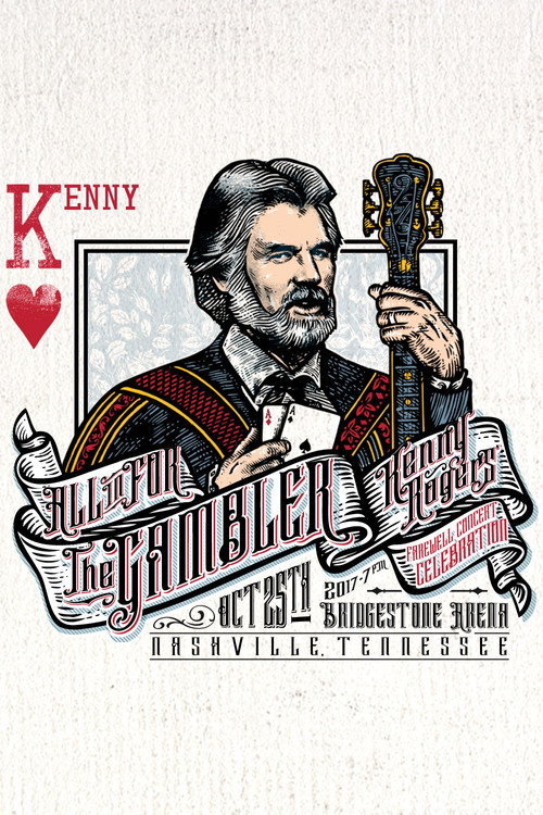 All In For The Gambler: Kenny Rogers Farewell Concert Celebration (2017) movie poster