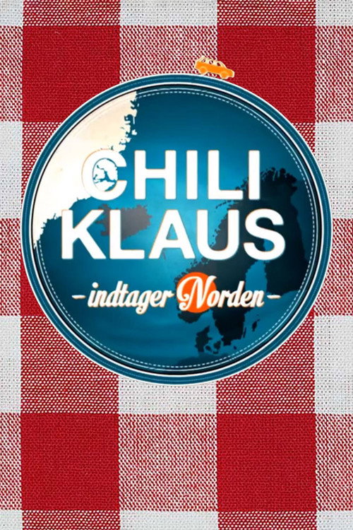 Chili Klaus indtager norden (2016) TV show poster