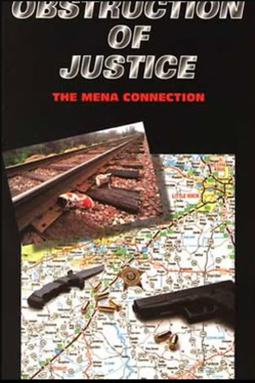 Obstruction Of Justice: The Mena Connection (1996) movie poster