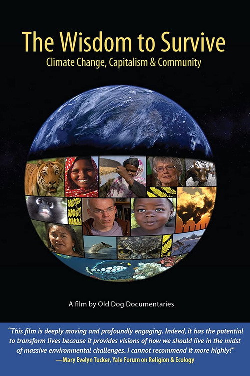 The Wisdom to Survive: Climate Change, Capitalism & Community (2013) movie poster