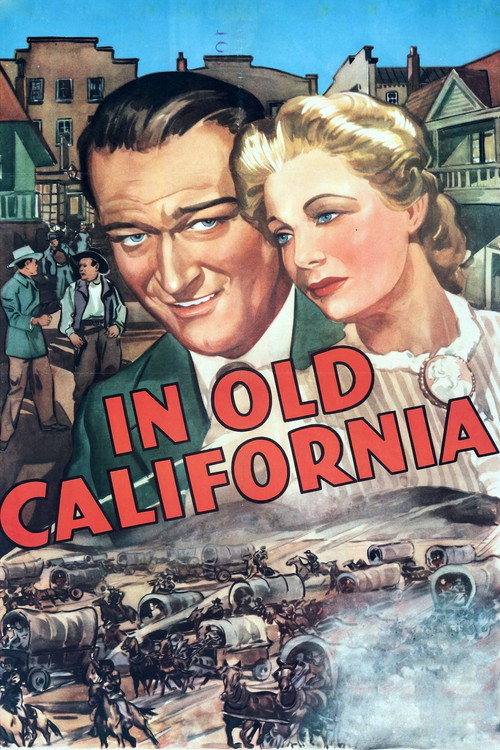 In Old California (1942) movie poster