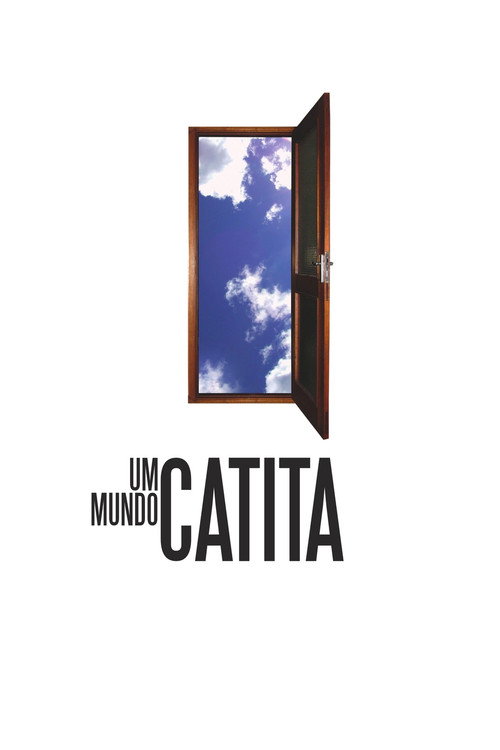 Um Mundo Catita (2007) movie poster