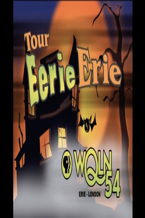 Tour Eerie Erie (2002) movie poster