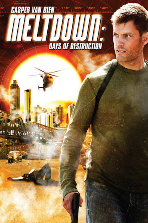 Meltdown: Days of Destruction (2006) movie poster