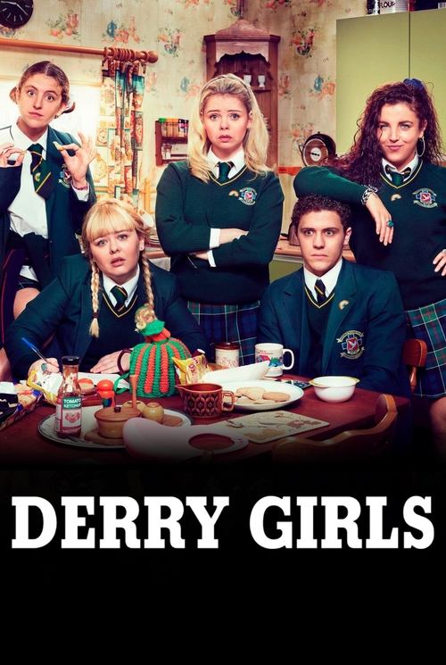 Derry Girls (2018) TV show poster