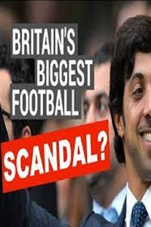 Britain's Biggest Football Scandal (2023) movie poster