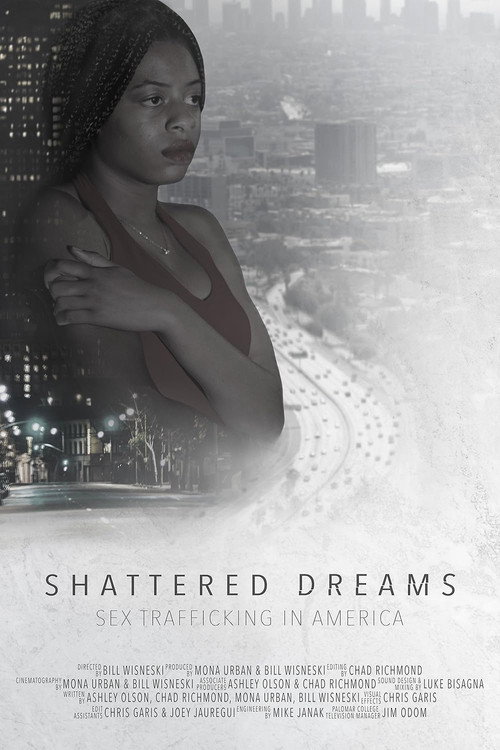 Shattered Dreams: Sex Trafficking in America (2019) movie poster