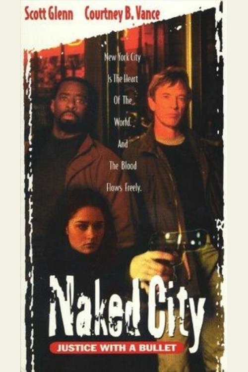 Naked City: Justice with a Bullet (1998) movie poster