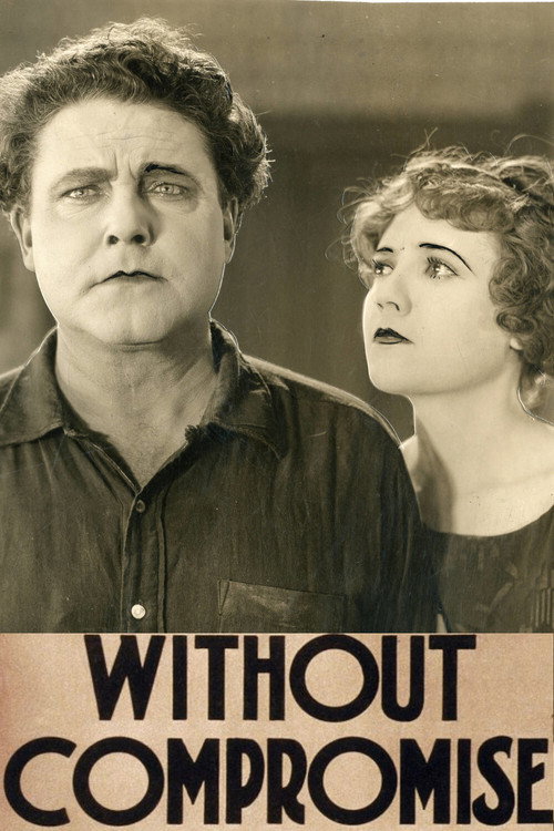 Without Compromise (1922) movie poster