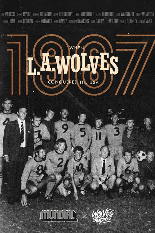 1967: When LA Wolves conquered the USA (2023) movie poster