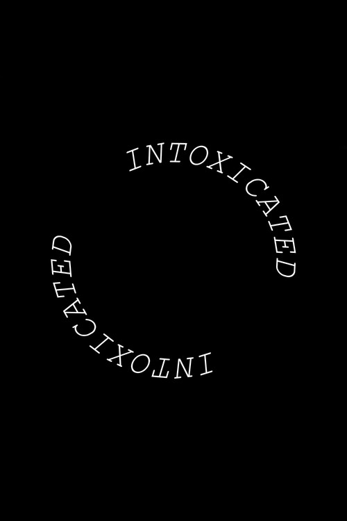Intoxicated (2024) movie poster