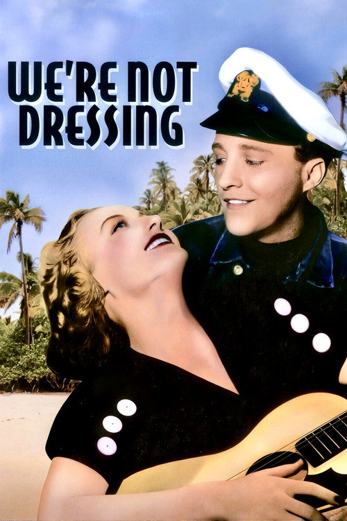 We're Not Dressing (1934) movie poster