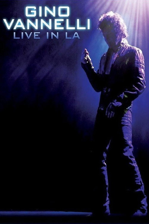 Gino Vannelli - Live In LA (2015) movie poster