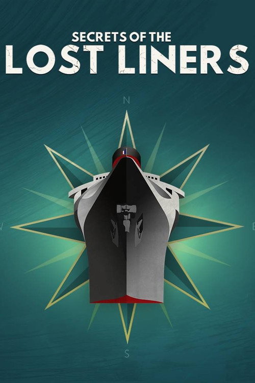 Secrets of the Lost Liners (2022) TV show poster