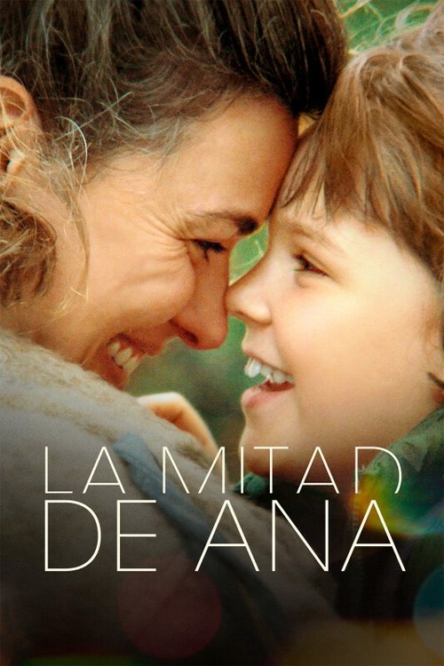 La mitad de Ana (2025) movie poster