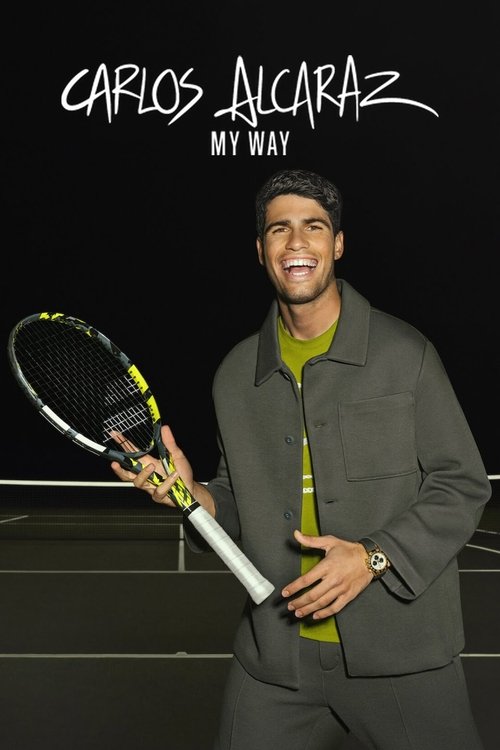 Carlos Alcaraz: My Way (2025) TV show poster
