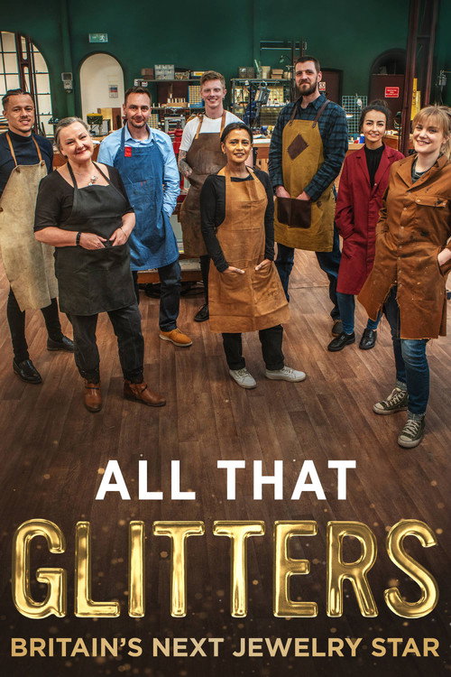 All That Glitters: Britain's Next Jewellery Star (2021) TV show poster