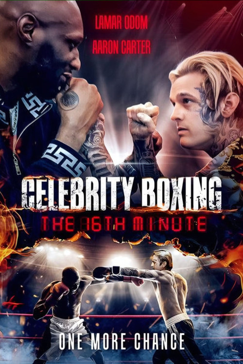 Celebrity Boxing The 16th Minute (2024) movie poster