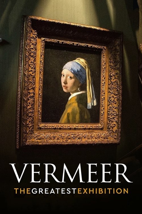 Vermeer: The Greatest Exhibition (2023) movie poster